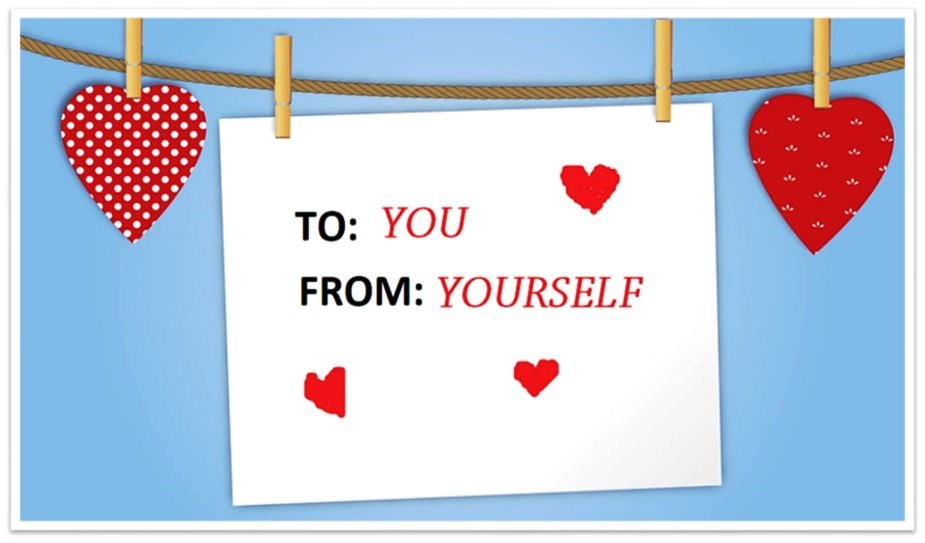 10 Ways to Love yourself this Valentine’s Day