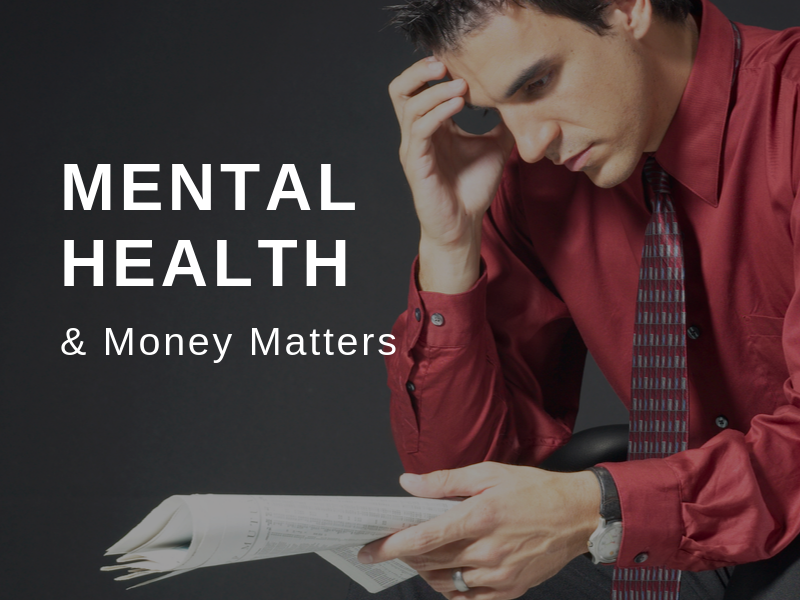 Mental Health and Money Matters